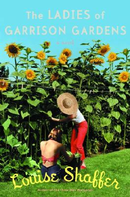 The Ladies of Garrison Gardens A Novel