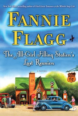 Image for The All-Girl Filling Station's Last Reunion: A Novel