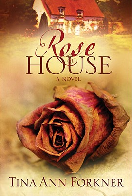 Rose House (La Rosaleda Series #2)
