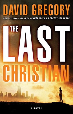 The Last Christian: A Novel [Paperback] Gregory, David