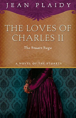 Image for The Loves of Charles II: The Stuart Saga