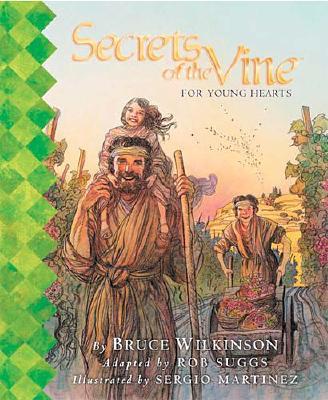 Image for Secrets of the Vine For Young Hearts Picture Book (Secrets of the Vine for Kids)