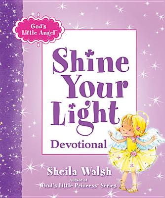 God's Little Angel: Shine Your Light Devotional