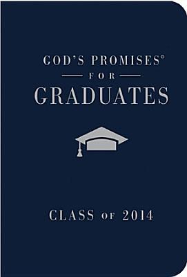 God's Promises for Graduates: Class of 2014, Blue, New King James Version