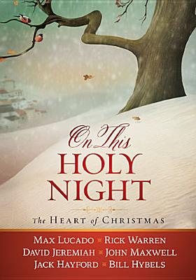 Image for On This Holy Night: The Heart of Christmas On This Holy Night: The Heart of Christmas