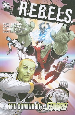R.E.B.E.L.S.: The Coming of Starro
