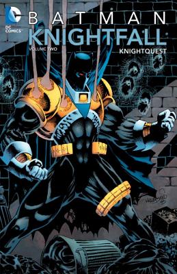 Batman: Knightfall Volume Two Knightquest