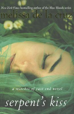 Serpent's Kiss: A Witches of East End Novel (Witches of East End (2))