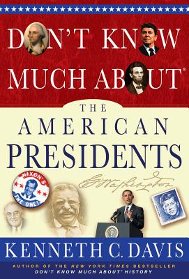 Don't Know Much About the American Presidents