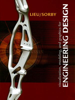 Visualization, Modeling, and Graphics for Engineering Design