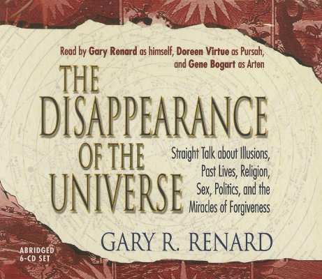 Image for Disappearance Of The Universe: Straight Talk About