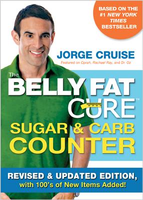 Belly Fat Cure Sugar & Carb Counter (Revised, Updated)