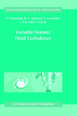 Variable Density Fluid Turbulence (Fluid Mechanics and Its Applications, 69)