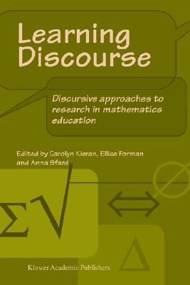 Learning Discourse: Discursive approaches to research in mathematics education
