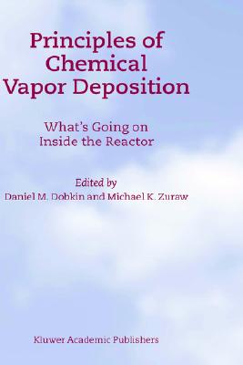 Principles of Chemical Vapor Deposition