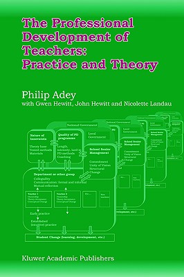 The Professional Development of Teachers: Practice and Theory