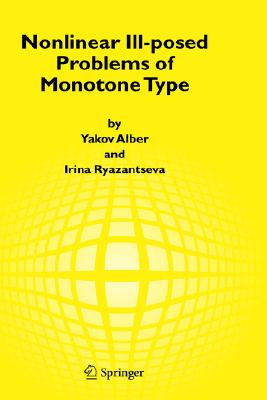 Nonlinear Ill-posed Problems of Monotone Type