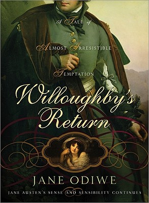 Willoughby's Return: A Tale of Almost Irresistible Temptation