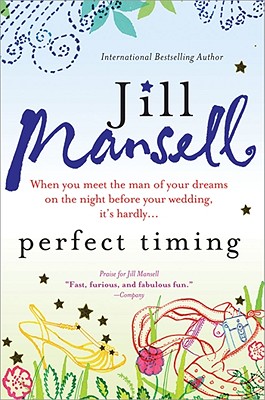 Perfect Timing: When you meet the man of your dreams on the night before your wedding, it's hardly.