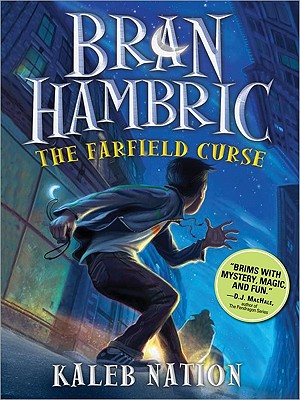 Bran Hambric: The Farfield Curse