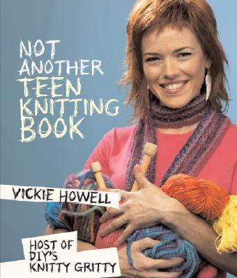 Image for Not Another Teen Knitting Book