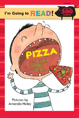 I'm Going to Read (Level 4): Pizza and Other Stinky Poems (I'm Going to Read Series)