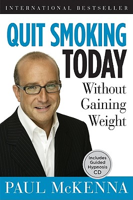 Image for Quit Smoking Today Without Gaining Weight: Includes Guided Hypnosis CD