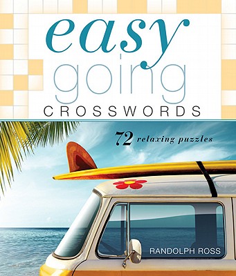 Easygoing Crosswords: 72 Relaxing Puzzles (Easy Crosswords)