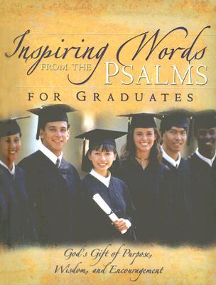 Inspiring Words from the Psalms for Graduates