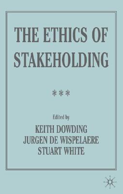 The Ethics of Stakeholding