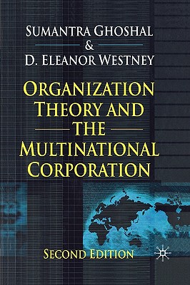 Organization Theory and the Multinational Corporation