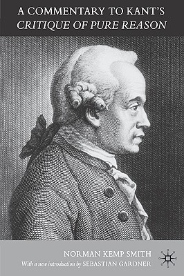A Commentary to Kant's 'Critique of Pure Reason'