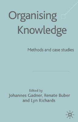 Organising Knowledge: Methods and Case Studies