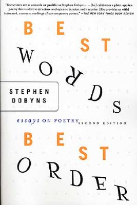 Best Words, Best Order: Essays on Poetry, 2nd Edition Image for Best Words, Best Order: Essays on Poetry, 2nd Edition