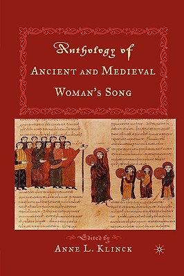 ANTHOLOGY OF ANCIENT AND MEDIEVAL WOMAN'S SONG
