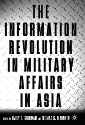 The Information Revolution in Military Affairs in Asia