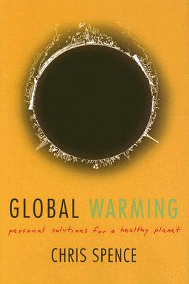 Global Warming: Personal Solutions for a Healthy Planet