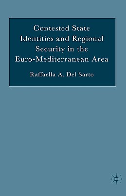 Contested State Identities and Regional Security in the Euro-Mediterranean Area