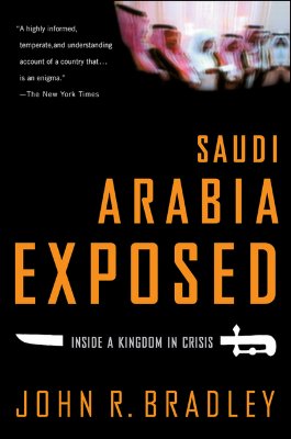 Saudi Arabia Exposed : Inside a Kingdom in Crisis, Updated Edition Image for Saudi Arabia Exposed : Inside a Kingdom in Crisis, Updated Edition