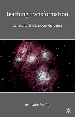 Teaching Transformation: Transcultural Classroom Dialogues