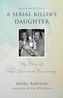 A Serial Killer's Daughter
