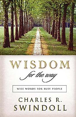 Wisdom for the Way: Wise Words for Busy People