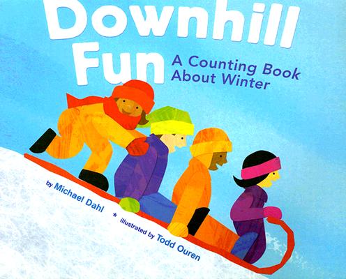 Downhill Fun: A Counting Book About Winter (Know Your Numbers)