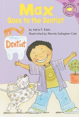 Image for Max Goes to the Dentist (Read-It! Readers)