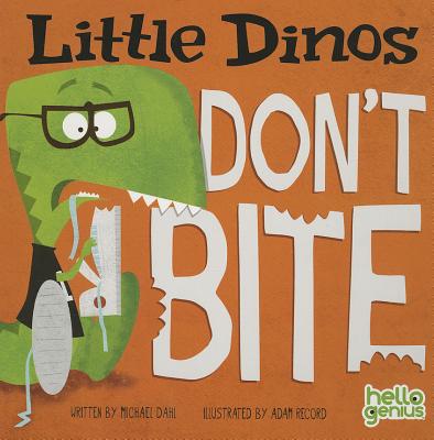 Image for Little Dinos Don't Bite