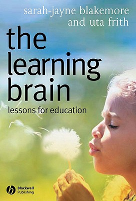 Image for The Learning Brain: Lessons for Education The Learning Brain: Lessons for Education