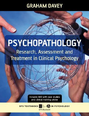 Psychopathology: Research, Assessment and Treatment in Clinical Psychology