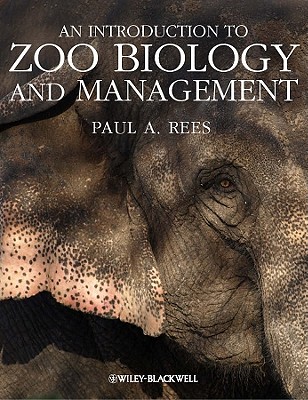 Image for An Introduction to Zoo Biology and Management An Introduction to Zoo Biology and Management