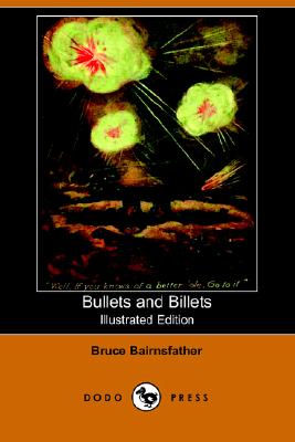 Bullets And Billets