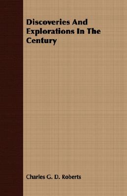 Discoveries and Explorations in the Century